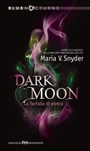 More about Dark Moon - La farfalla di pietra