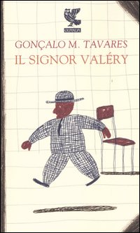 More about Il signor Valéry