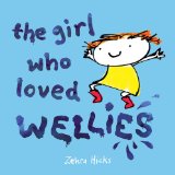 More about Girl Who Loved Wellies
