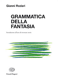 More about Grammatica della fantasia. Introduzione all'arte di inventare storie