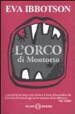 More about L'orco di Montorto