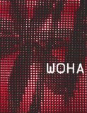 More about WOHA