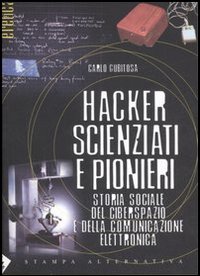 More about Hacker, scienziati e pionieri
