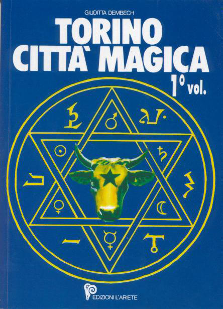 0 Citazioni E Frasi Dal Libro Torino Citta Magica Di Giuditta Dembech Anobii