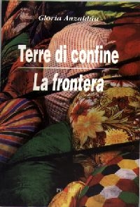 Terre di confine / Â­La frontera