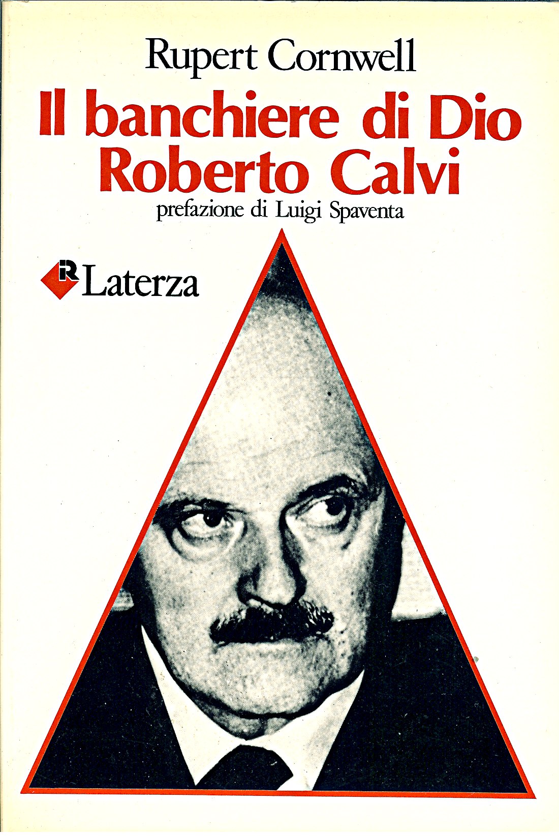 Il banchiere di Dio Roberto Calvi I Robinson Rupert Cornwell Anobii