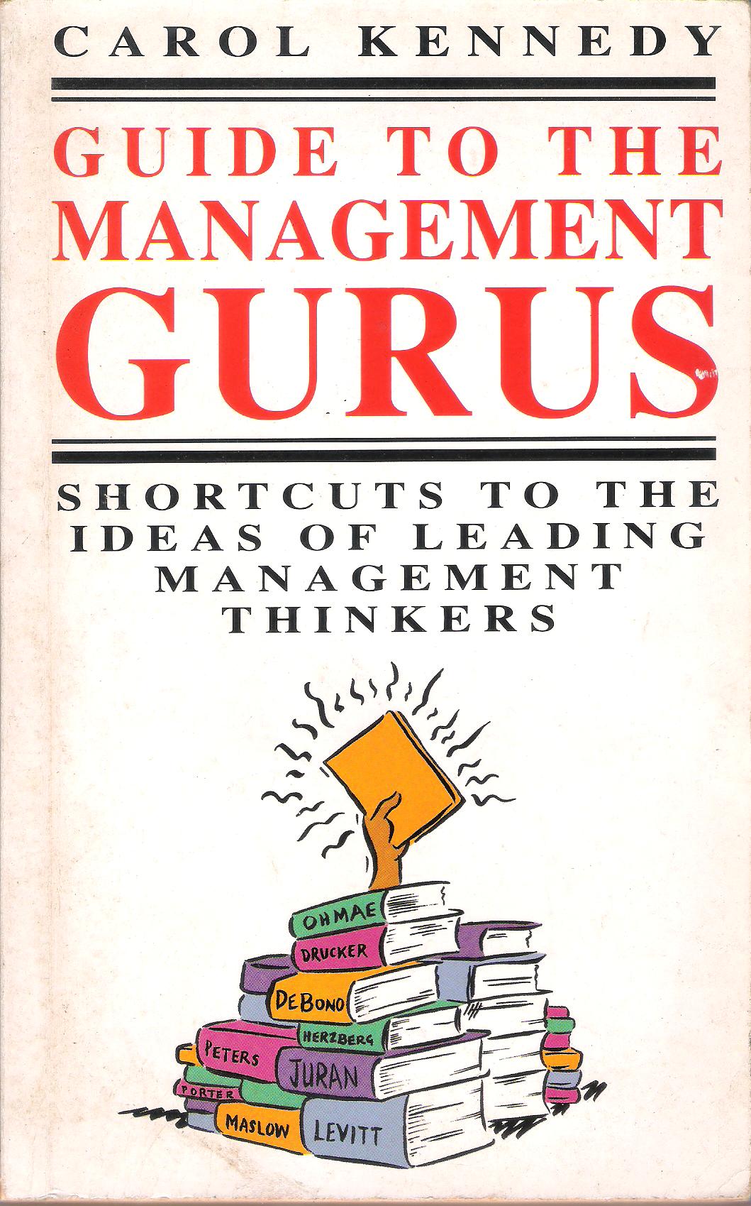 Guide to the Management Gurus Carol Kennedy Anobii