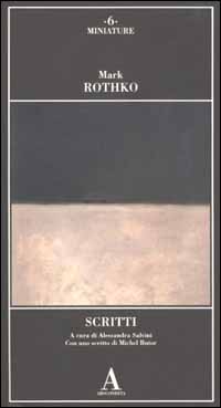 0 Citazioni E Frasi Dal Libro Scritti Di Mark Rothko Anobii