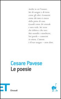 15 Citazioni E Frasi Dal Libro Le Poesie Di Cesare Pavese Anobii