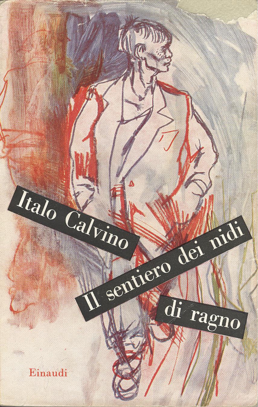 Il sentiero dei nidi di ragno Italo Calvino 592 recensioni Giulio Einaudi Editore