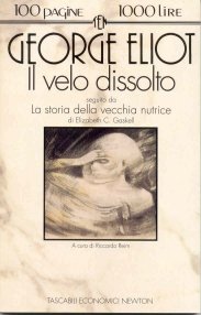 George Eliot: "Il velo dissolto"