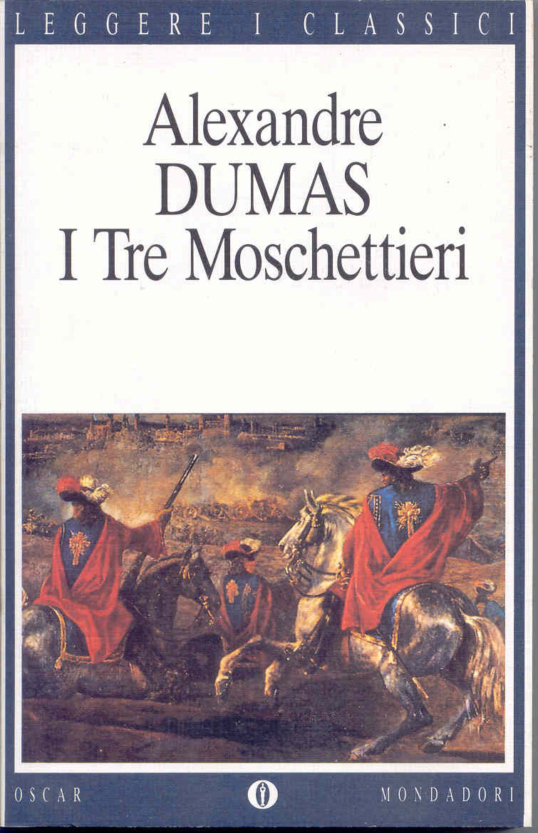 Alexandre Dumas: "I tre moschettieri"