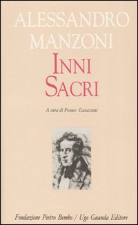 Alessandro Manzoni: "Gl'inni sacri"