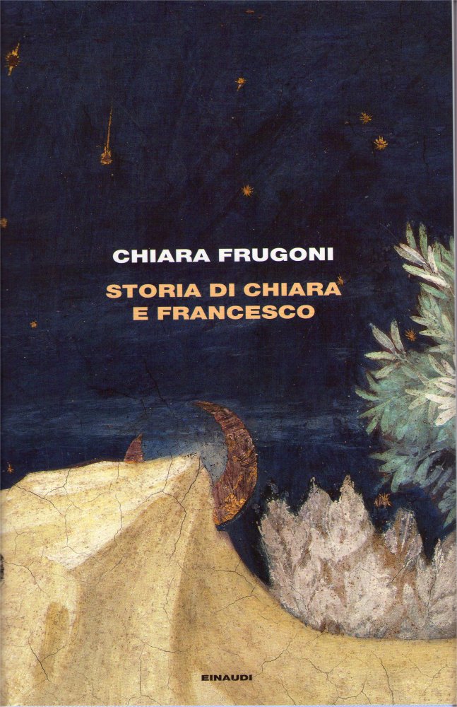 Storia Di Chiara E Francesco Chiara Frugoni Anobii 9998