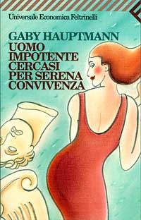 More about Uomo impotente cercasi per serena convivenza