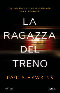 La Ragazza Del Treno Paula Hawkins Anobii