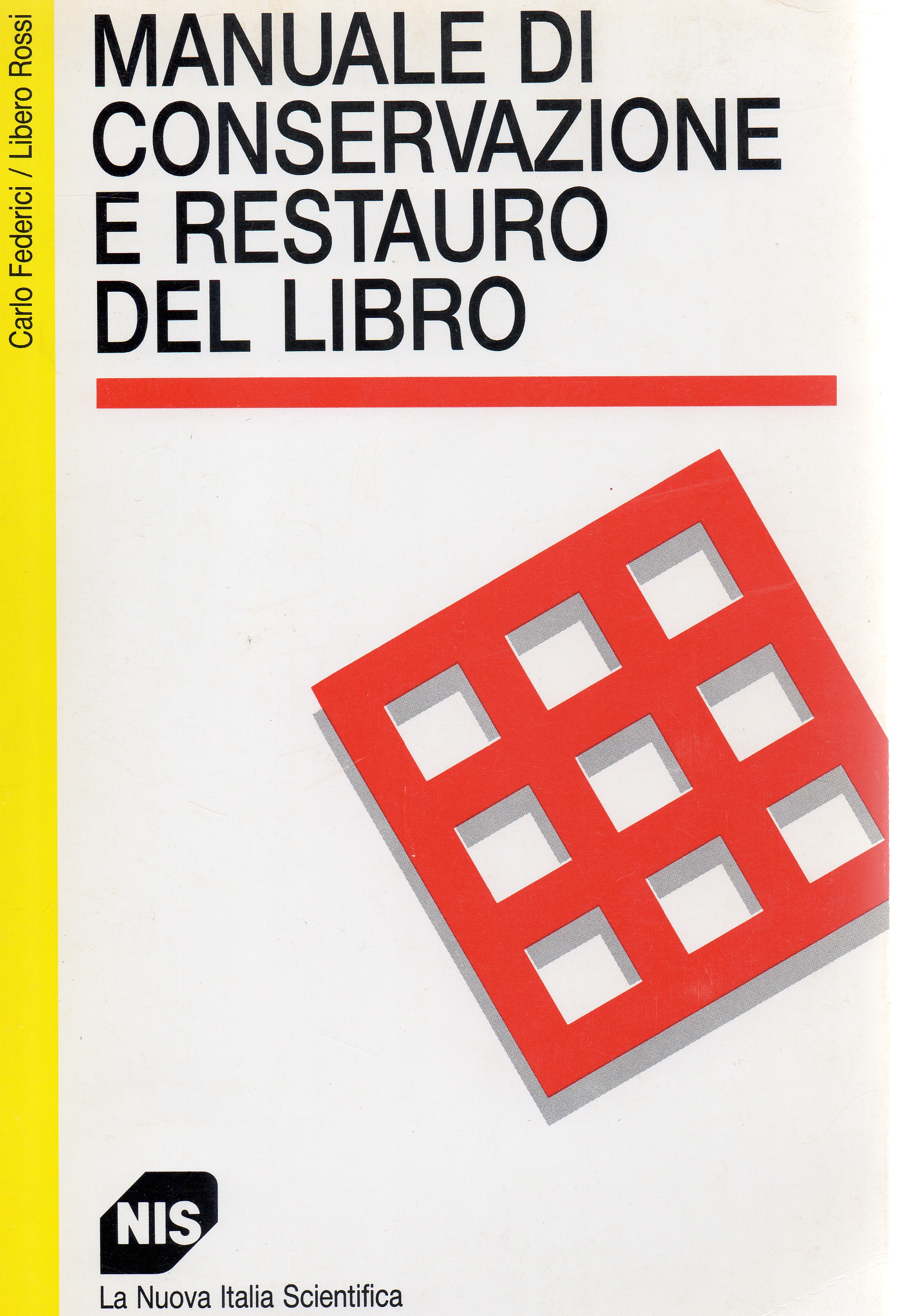 Manuale di conservazione e restauro del libro Carlo Federici Anobii