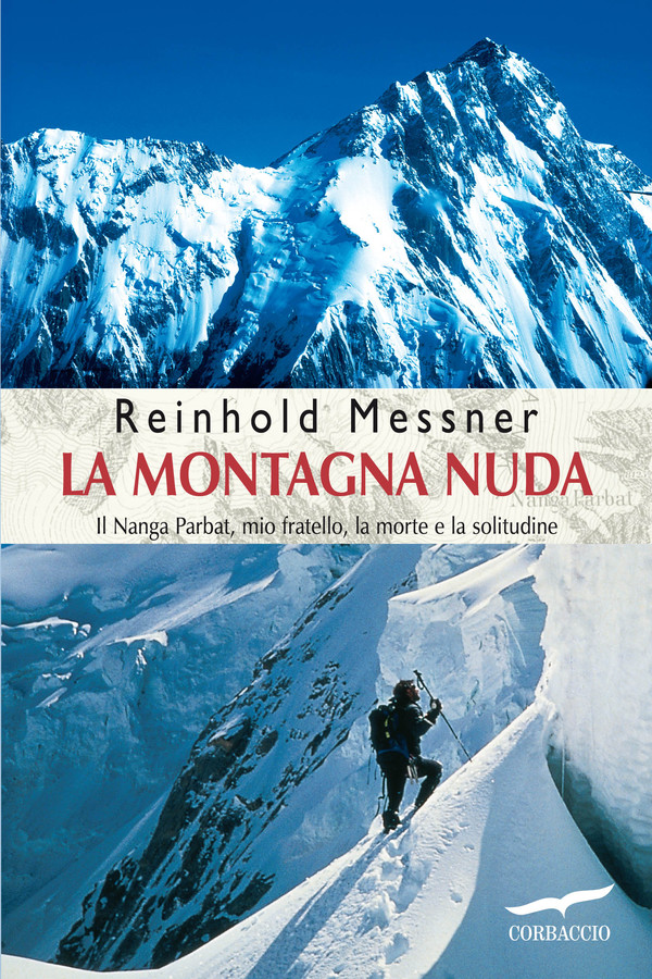 1 Citazioni E Frasi Dal Libro La Montagna Nuda Di Reinhold Messner Anobii