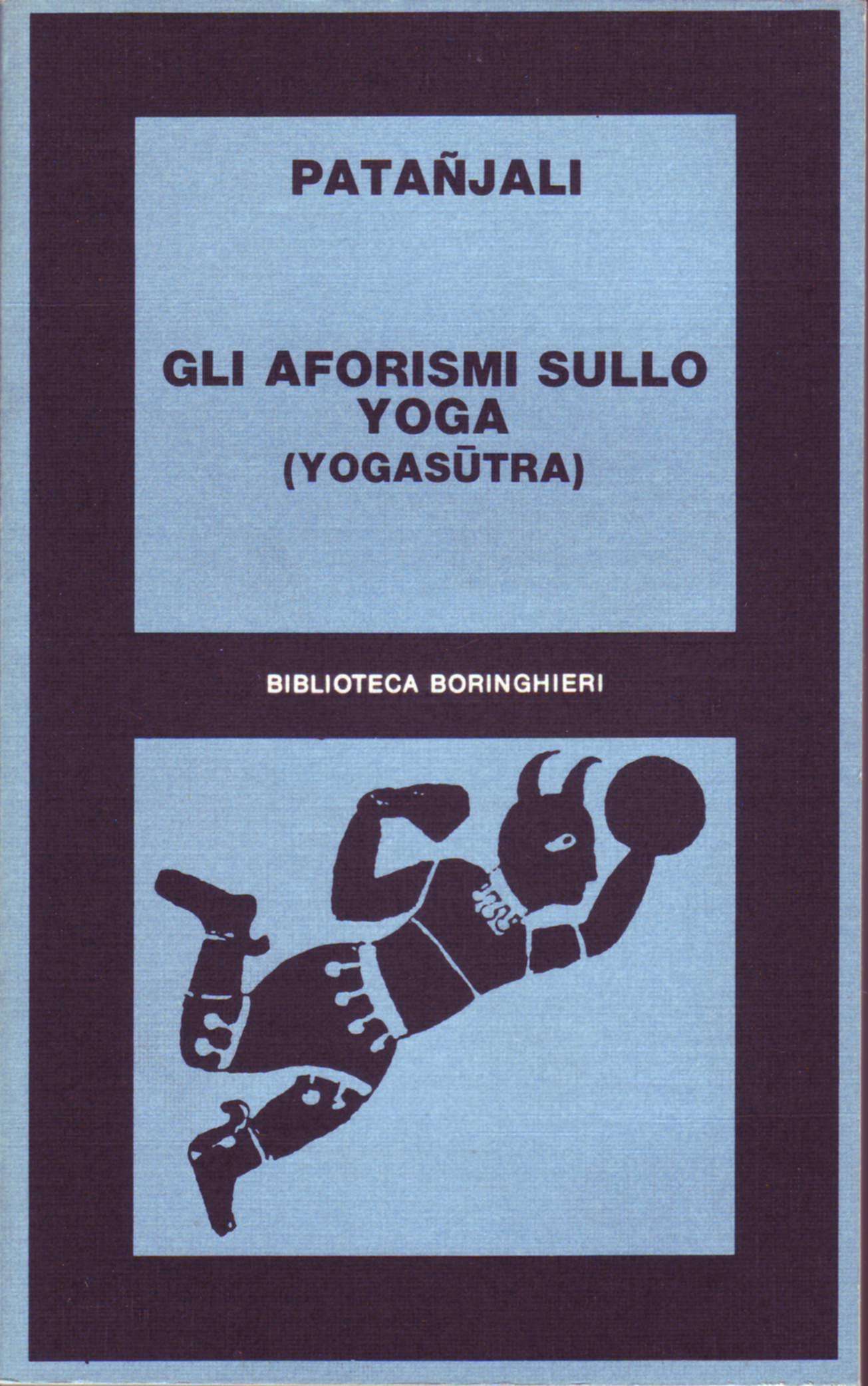 Gli Aforismi Sullo Yoga Patanjali Anobii