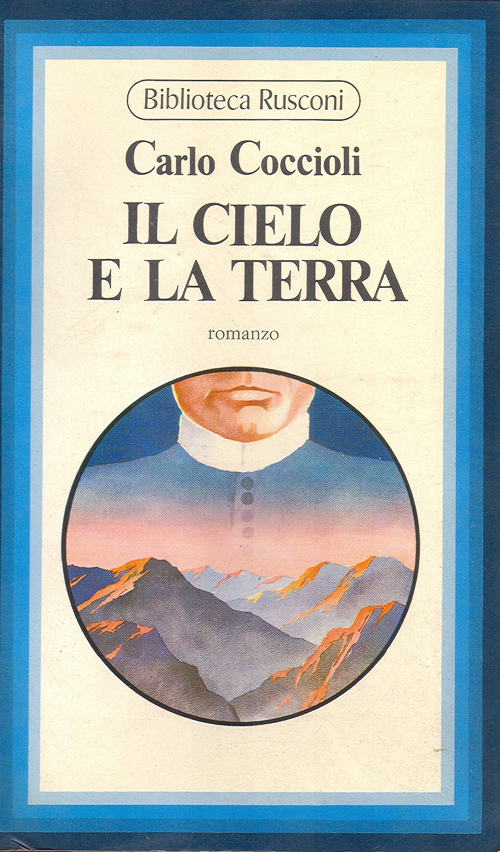 Il cielo e la terra - Carlo Coccioli - Anobii