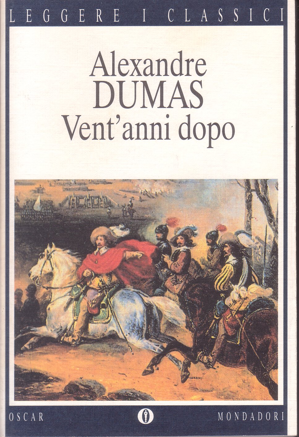 Alexandre Dumas: "Vent'anni dopo"