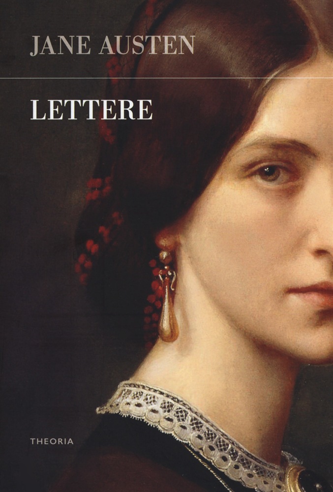 Jane Austen: "Lettere di Jane Austen"