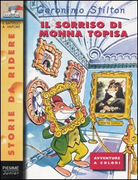 Il Sorriso Di Monna Topisa Geronimo Stilton Anobii