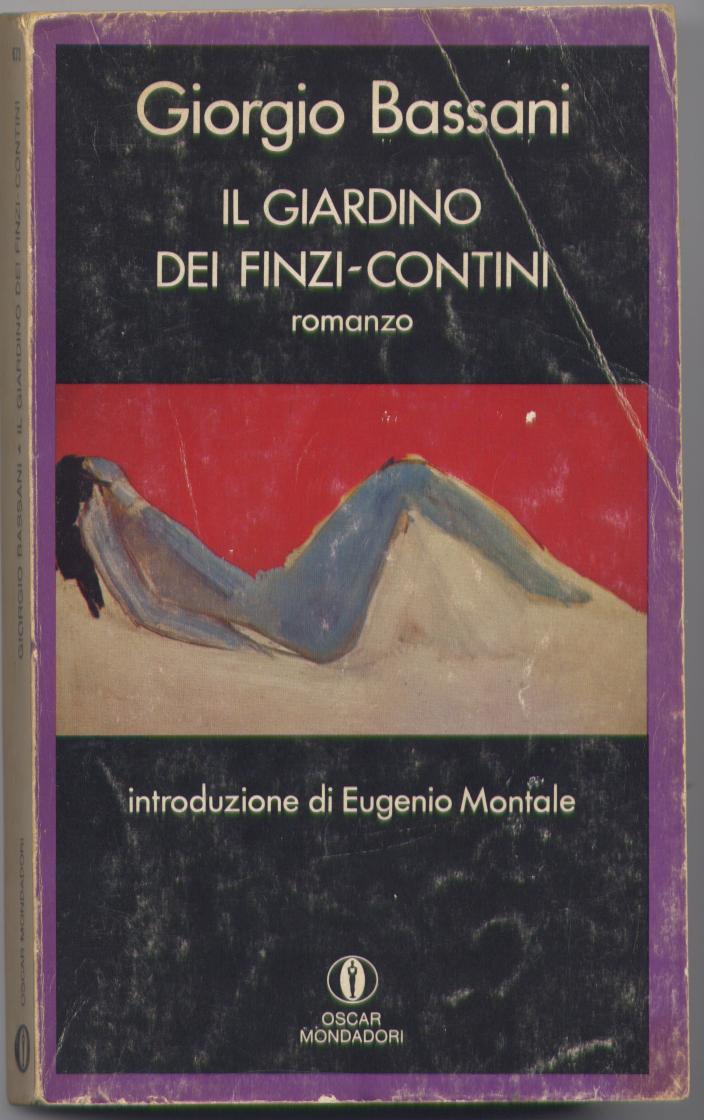 Giorgio Bassani Il Giardino Dei Finzi Contini