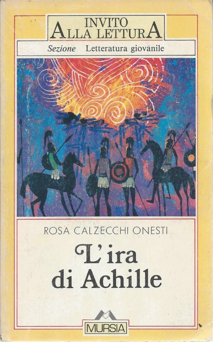 L'ira di Achille Rosa Calzecchi Onesti Anobii