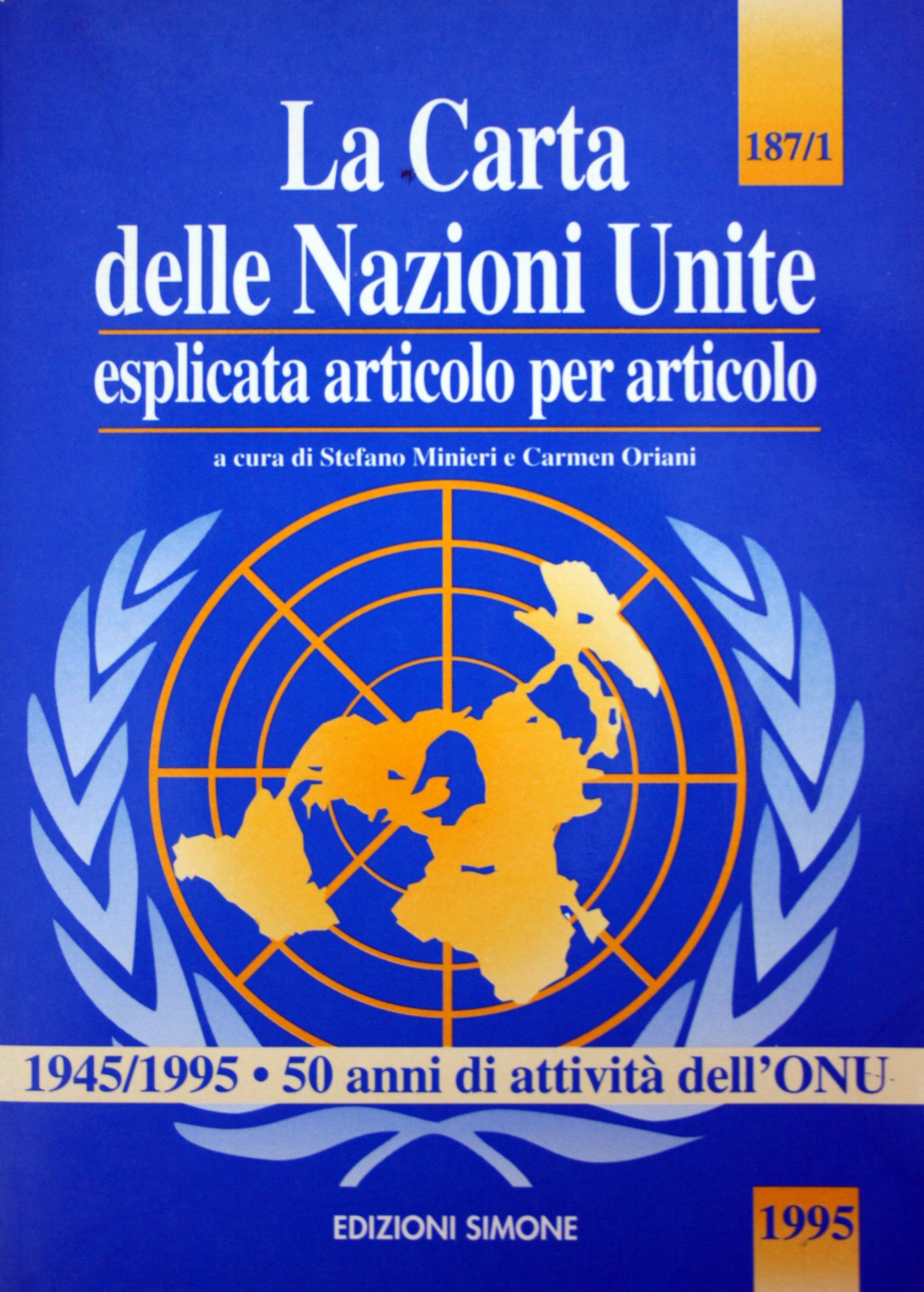 La Carta Delle Nazioni Unite Esplicata Articolo Per Articolo