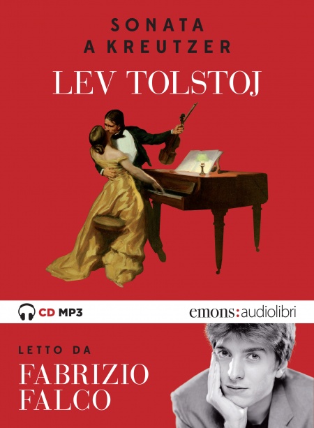 Lev Tolstoj: "Sonata a Kreutzer"