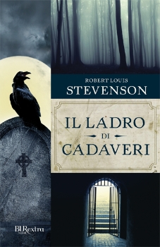 Robert Louis Stevenson: "Il ladro di cadaveri"