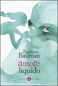 74 Citazioni E Frasi Dal Libro Amore Liquido Di Zygmunt Bauman Anobii