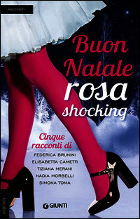 Buon Natale Rosa Shocking.Buon Natale Rosa Shocking Tiziana Merani Anobii