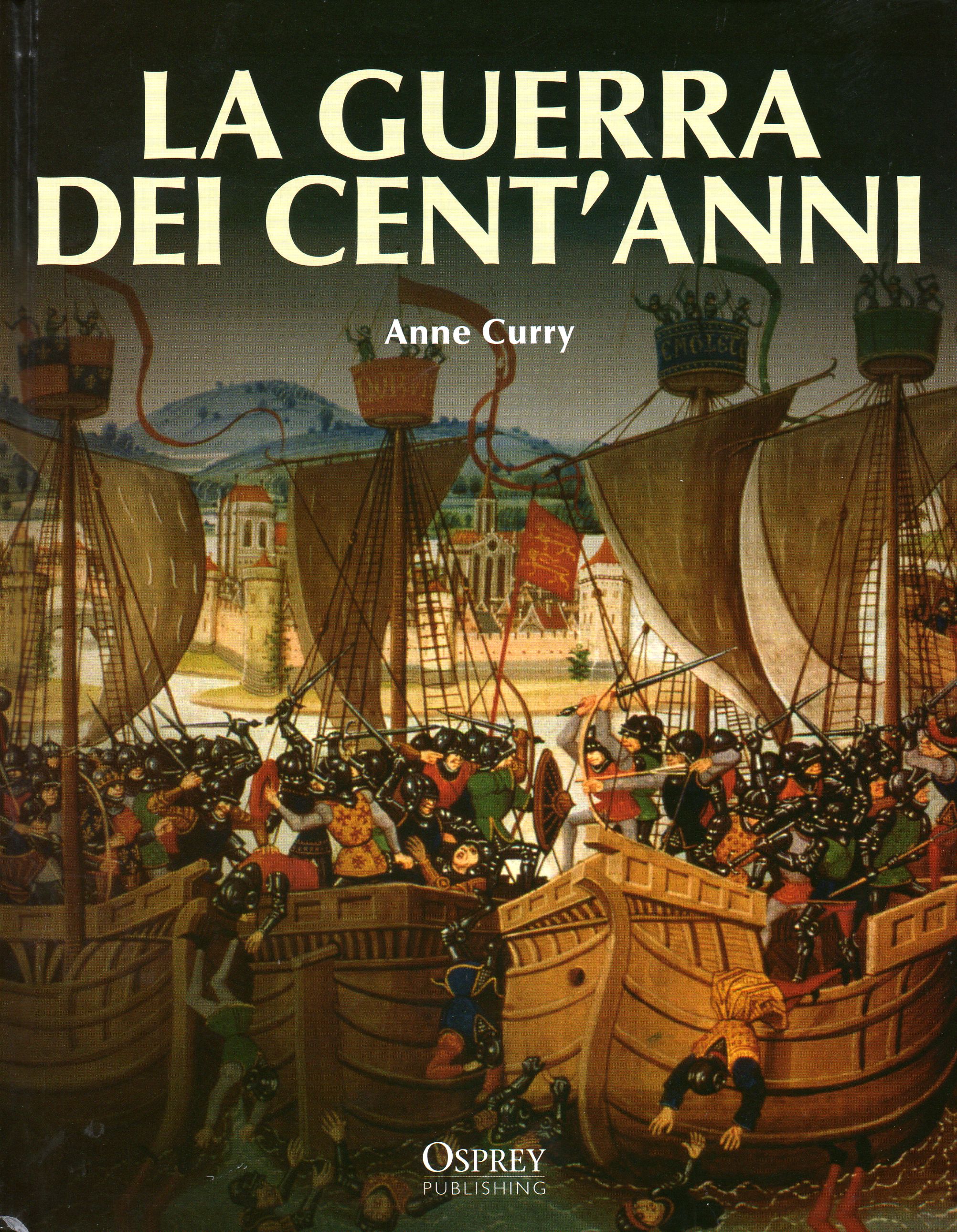 La guerra dei Cent'Anni Anne Curry Anobii