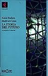 More about La storia del futuro