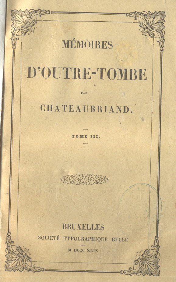 Memoires D Outre Tombe Francois Rene De Chateaubriand Anobii
