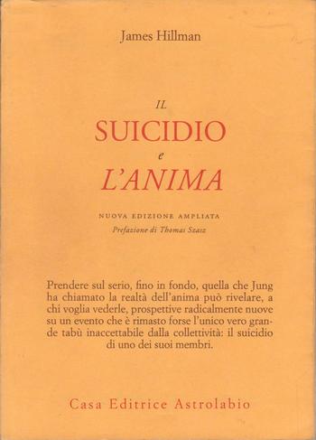 0 Citazioni E Frasi Dal Libro Il Suicidio E L Anima Di James Hillman Anobii