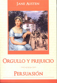 Orgullo y prejuicio / Persuasión