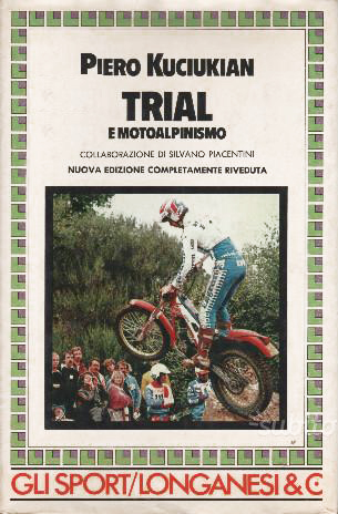 Trial E Motoalpinismo Piero Kuciukian Anobii