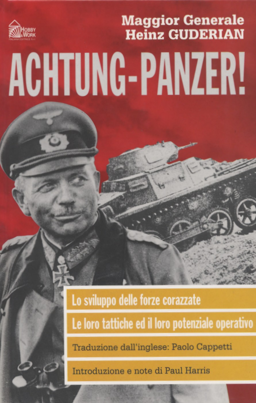 Achtung Panzer! - Heinz Guderian - Anobii