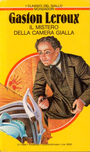 Il mistero della camera gialla Gaston LeRoux Anobii