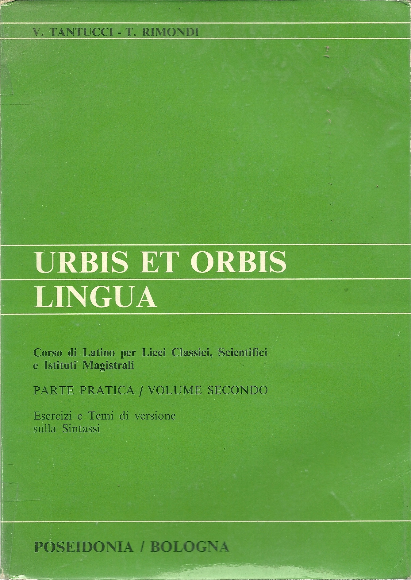 Urbis et orbis lingua Vol. 2.2 Parte pratica Vittorio Tantucci Anobii