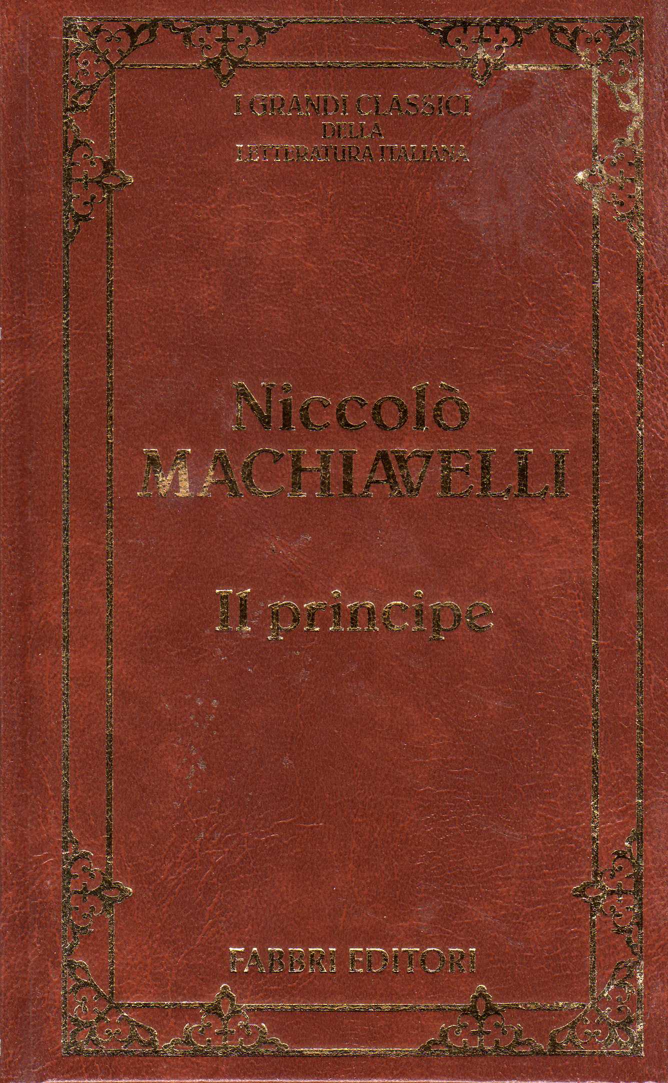 9 Citazioni E Frasi Dal Libro Il Principe Di Niccolo Machiavelli Anobii