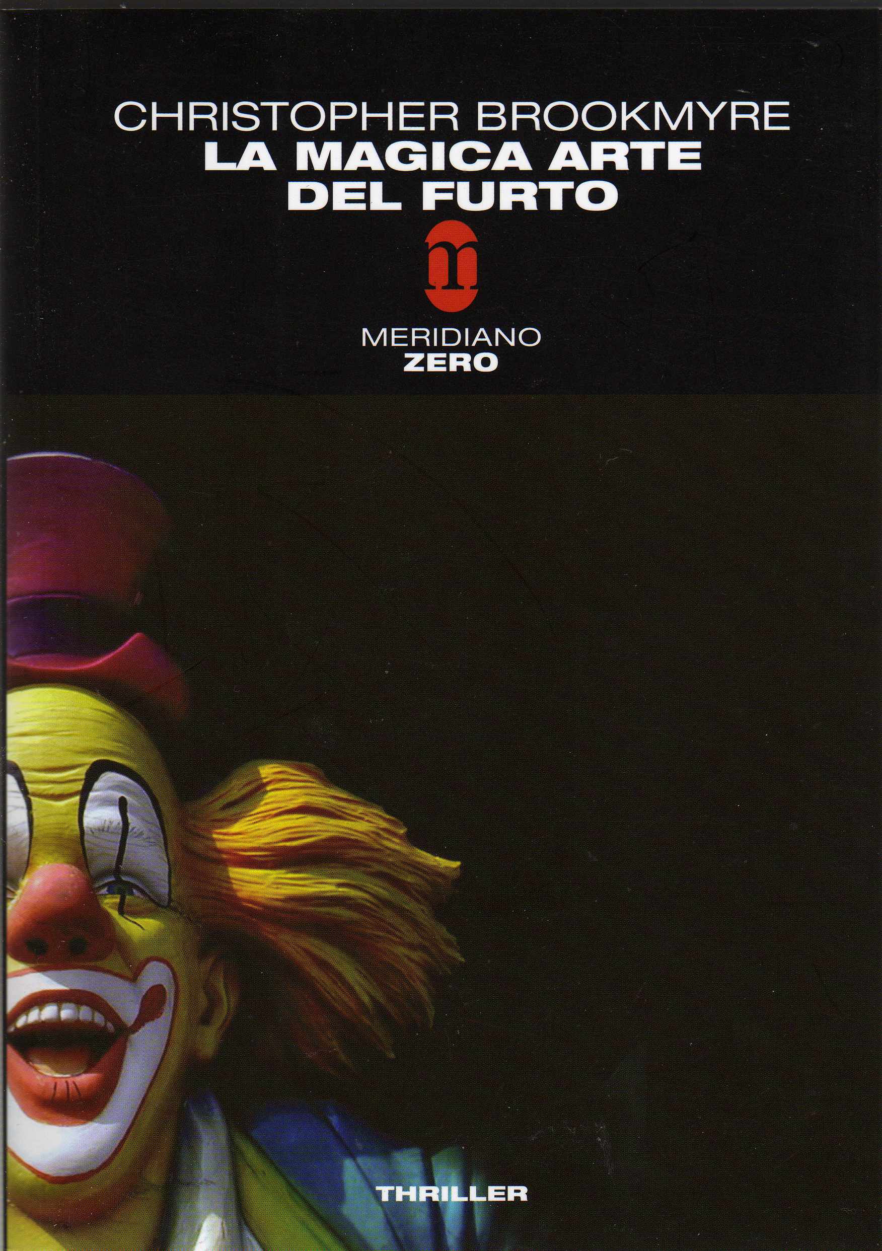 La magica arte del furto Christopher Brookmyre Anobii