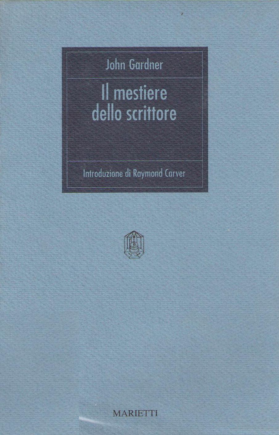 John Gardner Il Mestiere Dello Scrittore