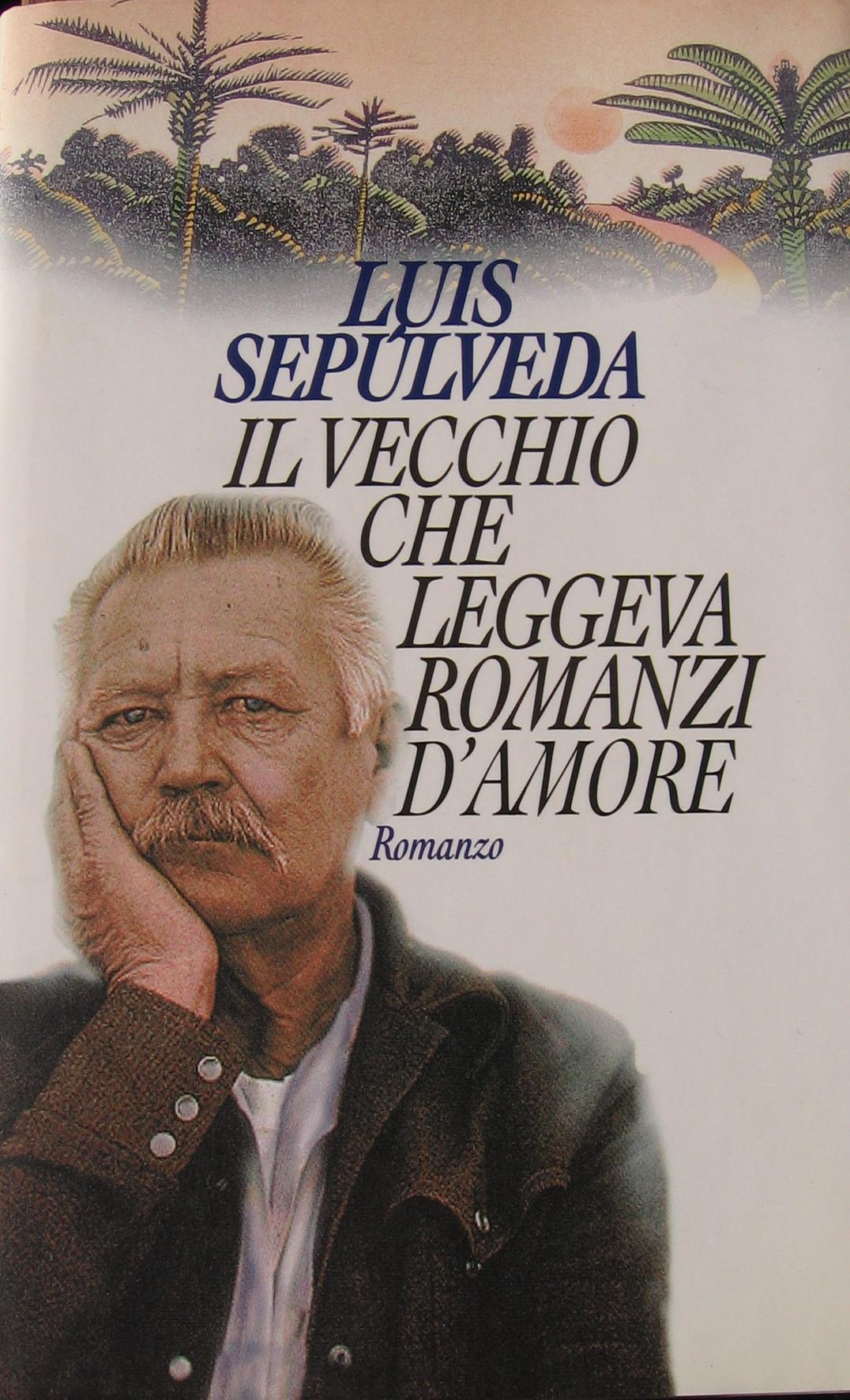 Il Vecchio Che Leggeva Romanzi D'amore Trama