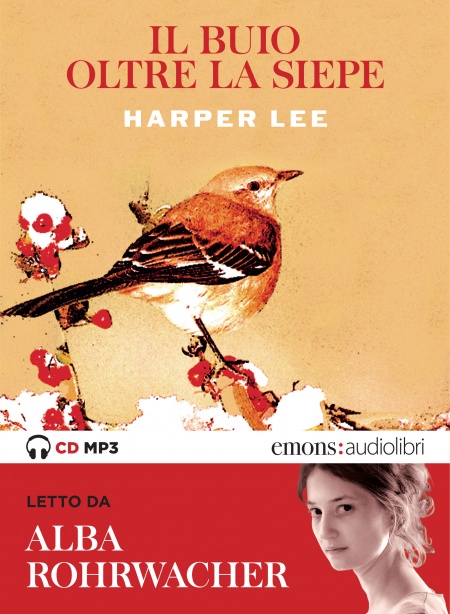 Harper Lee: "Il buio oltre la siepe"