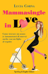 More about Mammasingle in love
