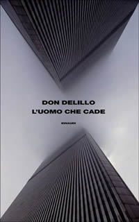 Don DeLillo – L’uomo che cade